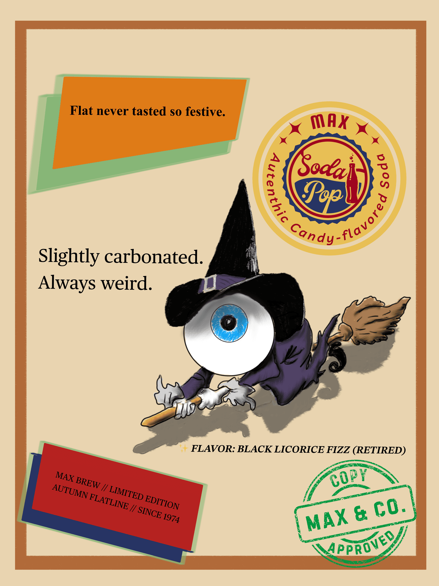 MAX CO - BLACK LICORICE FIZZ - WITCHY MAX